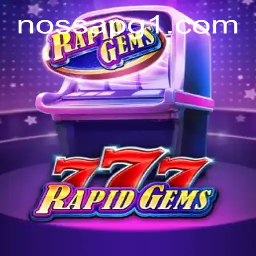 RapidGems777 - Um Mergulho no Universo do Jogo